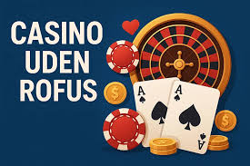 Bonus Casino uden ROFUS En Guide til De Bedste Tilbud